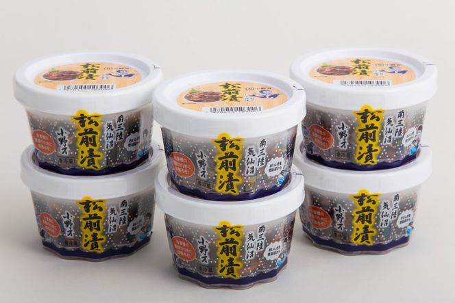 松前漬 170g 6個セット [小野万 宮城県 気仙沼市 20564643] 魚 魚介類 松前漬け いか イカ 冷蔵 酒の肴 おつまみ おかず ご飯のお供