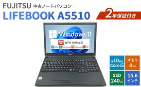 FUJITSU LIFEBOOK A5510 2年保証付き 中古ノートパソコン | パソコン 中古PC 電子機器 日用品